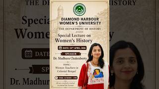 Women Teachers in Colonial Bengal | Dr. Madhura Chakraborty