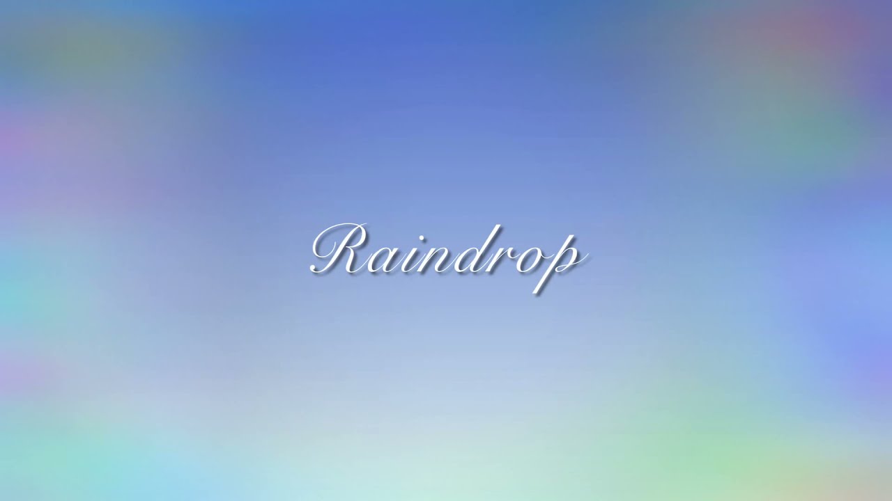 【メルリ】Raindrop【オリジナル】【original】 adlı videoyu YouTube'da izle 【メルリ】Raindrop【オリジナル】【original】 adlı videoyu YouTube'da izle