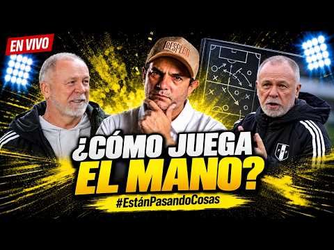¿CÓMO JUEGA EL MANO? | ESTÁN PASANDO COSAS | EN VIVO