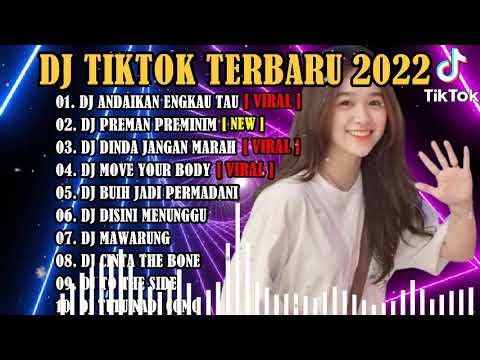 DJ ANDAIKAN ENGKAU TAU AKU MENCINTAIMU X PREMAN PREMINIM REMIX | REMIX VIRAL TIKTOK TERBARU 2022