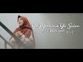 Download Lagu Ya Muhaimin Ya Salam - Siti Hanriyanti (Cover Music Video)