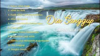 Dia Sanggup - Symphony Music 1997  ||  Lagu Rohani Terbaik