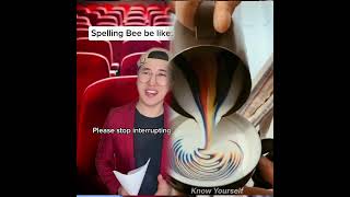 Spelling Bee Be Like