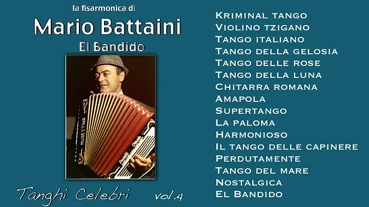 Mario Battaini - El Bandido - Tanghi Celebri Vol.4