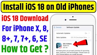 How to Install iOS 18 in iPhone X, 8, 8+, 7, 7+, 6S, SE, 5S | How to Get iOS 18 Update on Old iPhone screenshot 4