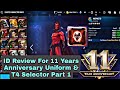 ID Review For 11 Years Anniversary Uniform &amp; T4 Selector Part 1 - Marvel Future Fight