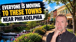These Hidden Gems Outside Of Philadelphia Are Worth Moving To