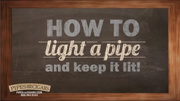 How to Light a Pipe and Keep It Lit - PipesandCigars.com