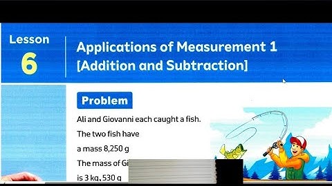 ماث رابعة #applications of measurement 1 (addition and subtraction)🔥 MATH GRADE 4 🔥 2026حل  المعاصر 