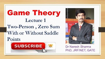 Two-person, Zero Sum Game|| with or without Saddle point||Game Theory Lecture 1