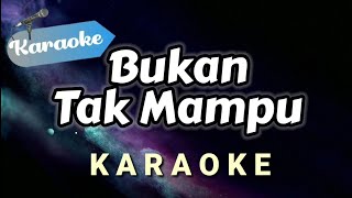 karaoke Bukan Tak Mdanu  Mirnawati  Nada Rendah Pas 
