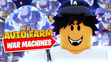 *UPDATED* Best War Machines Auto Farm Script *Auto Cash*