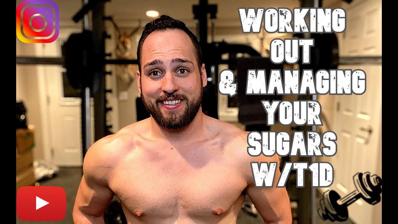 Type 1 Diabetes: Managing Your Sugars While Working Out - YouTube