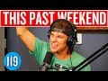 Honest with Myself | This Past Weekend #119