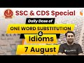 6:30 AM - SSC & CDS English Daily Dose | English One Word Substitution & Idioms (Day #61)