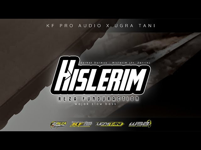 Jingle KF PRO AUDIO X UGRA TANI - HISLERIM - Reza Funduraction | WSB OFFICIAL class=