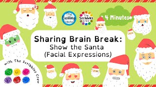 Show the Santa Facial Expression | Kids Brain Break | Calming Warm-Up  Interactive Feelings Check-In