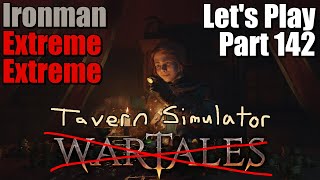 Wartales Tavern Let's Play Gameplay (Part 142  | Extreme/Extreme/Ironman)