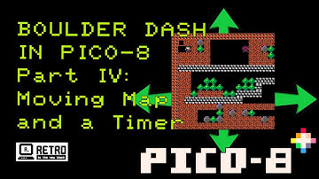 Programming Boulder Dash in PICO-8 - Part IV: Moving Map and a Timer