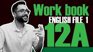 Answers to Unit 12A American English Workbook File One - Present Perfect