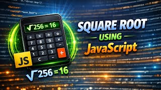 Famous Square Root of a number using JavaScript (JavaScript course) (Full Code) #Js #codes  Net Worth