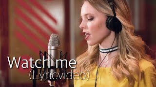 WATCH ME- Lina Larissa Strahl & Jade Alleyne (Lyricvideo) 🎵