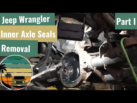 Jeep Wrangler: Front Inner Axle Seals –  Part I