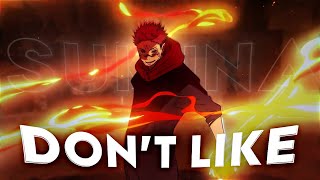 Don't Like I Sukuna - Jujutsu Kaisen [Amv/Edit] 4K