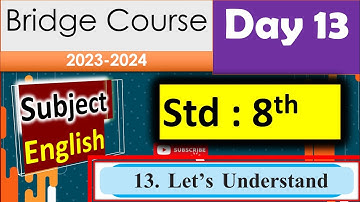 8th English | Day 13 | Bridge Course 2023-24 | Let