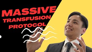 Massive transfusion protocol