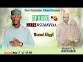 New Nashiidaa Aruuzaa By Muraad Aliyyii Subscribe Sheer Godhaa 