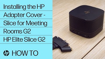 Installing the HP Adapter Cover - Slice for Meeting Rooms G2 | HP Elite Slice G2 | HP Support