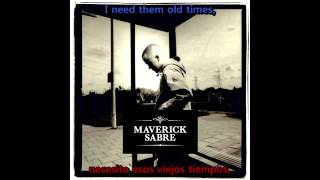 Maverick Sabre - I need/Yo necesito (Subtitulada/Lyrics)