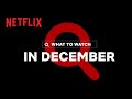 New on Netflix Canada | December 2022