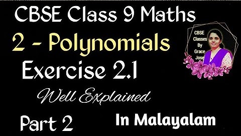 Exercise 2.1 CBSE Class9 Maths Chapter 2 Polynomials In Malayalam/ CBSE Classes By Grace Jose/NCERT