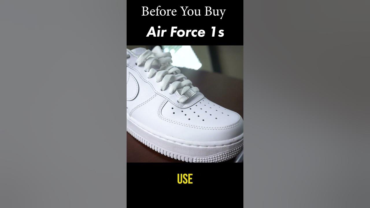 What To Know Before You Buy Air Force 1S - Youtube