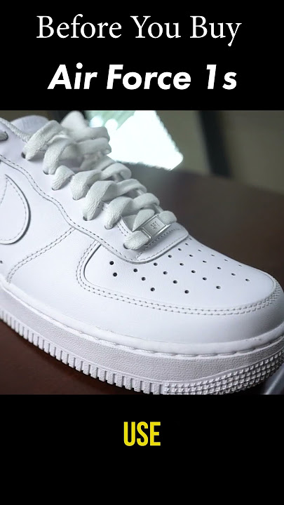 What to Know Before You Buy Air Force 1s