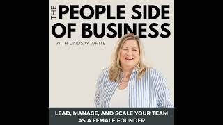 Leadership Skills for Business Owners: Welcome to The People Side of Business