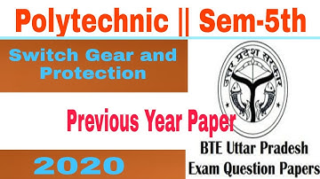 Switch Gear and Protection || SGP || Previous Year Questions Paper || Polytechnic Sem-5th ||BTEUP||