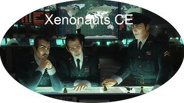 Xenonauts CE Campaign Part 1