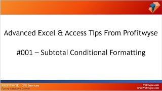 Celebrity 001 - Subtotal Conditional Formatting For Better Reports Profile