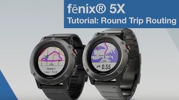 Garmin fēnix 5X Tutorial - Round Trip Routing