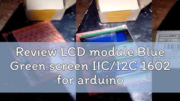 Review LCD module Blue Green screen IIC/I2C 1602 for arduino 1602 LCD UNO r3 mega2560 LCD1602