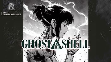 Ghost In The Shell Meditation with Major Motoko Kusanagi | Cyberpunk Ambient | Perfect for Writing