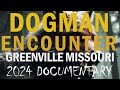 Dogman encounter film greenville missouri creature evades helicopters and law enforcement