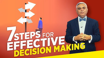 7 Steps to Effective Decision Making