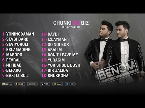 Benom - Chunki Bu Biz Audio Toplami | Беном - 'Чунки Бу Биз Аудио Альбоми 2020