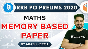 IBPS RRB PO 2020 (Prelims) | Maths Memory Based Paper | Akash Verma