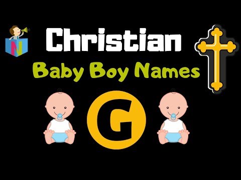 Christian Baby Boy Names Starting with G - 145 names available