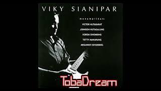 Viky Sianipar - Toba Dream Vol 1 ( Full Album )